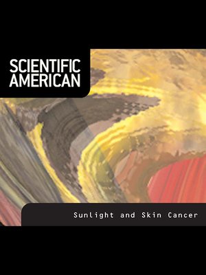 cover image of Scientific American: Sunlight and Skin Cancer